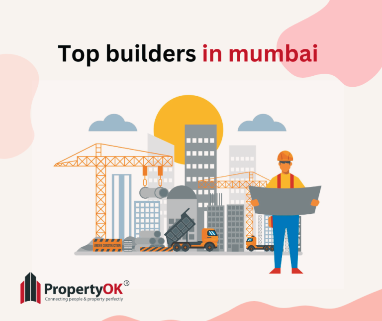 Top 10 Real Estate Builders In Mumbai - PropertyOK